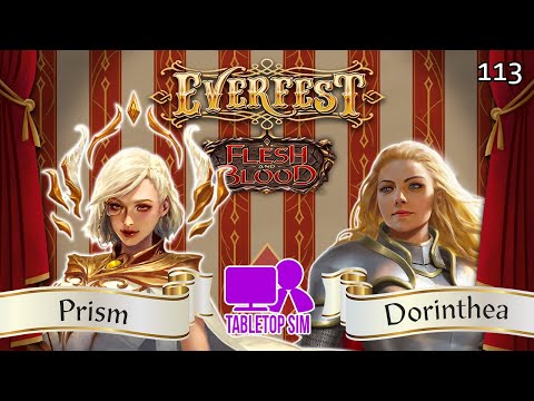 Prism vs Dorinthea Flesh and Blood | Classic Constructed | 113