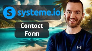 Systeme.io Contact Form (How To Create A Contact Us Form On Systeme.io