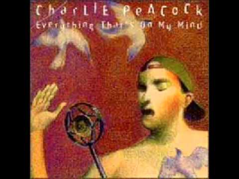 Charlie Peacock - 7 - William And Maggie - Everything That's On My Mind (1994)