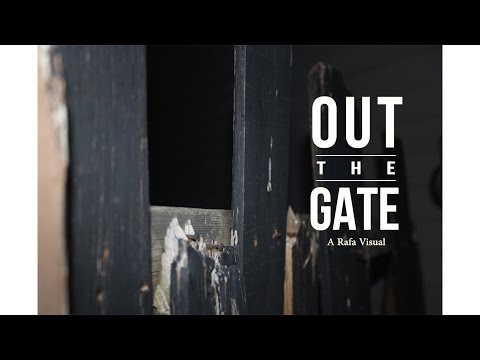 Out the Gate || Pt. 1