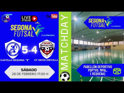2 REGIONAL FUTSAL | FS Castillo de Requena "B" VS CF Unión Xirivella