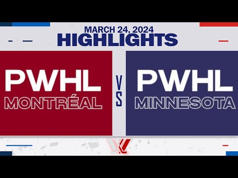 PWHL Highlights | Montreal vs. Minnesota - March 24, 2024