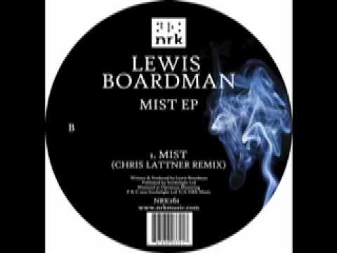 Lewis Boardman - Mist (Chris Lattner Remix) (NRK Music)