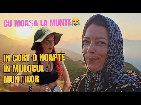 Moașa, cortul și o noapte de neuitat ⛰️
