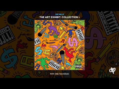 Jae Millz - I Know They Hate It [The Art Exhibit: Collection 1]
