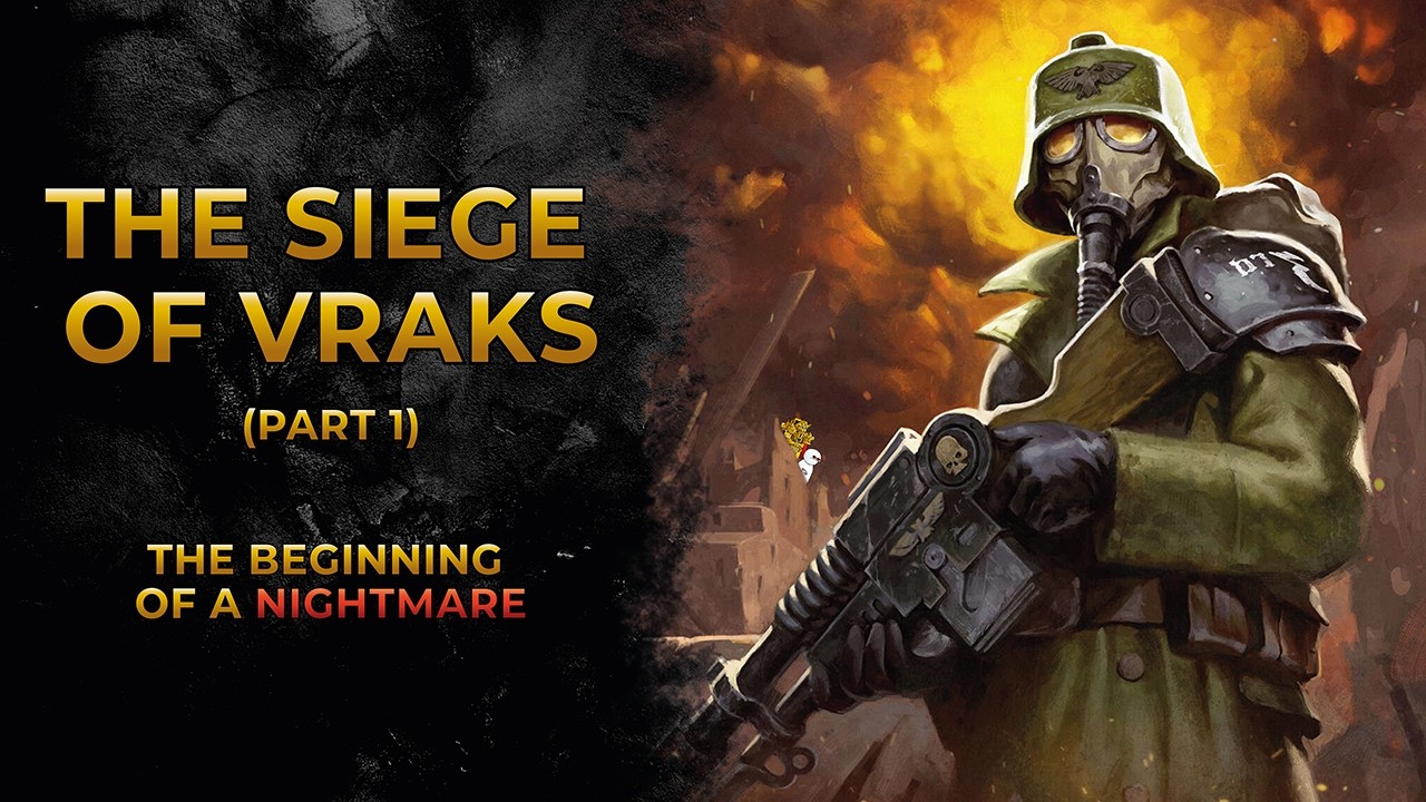 40K Lore - The Siege of Vraks (Part 1) - The Beginning of a Nightmare