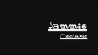 Sammie - Mechanic.mp3