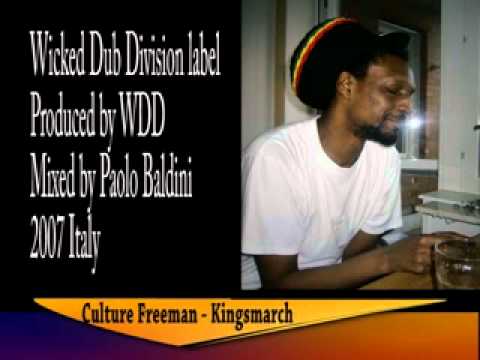 Culture Freeman - Kingsmarch + Dub (Wicked Dub Division)