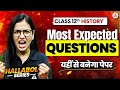 Class 12 History Most Expected Questions For Board Exam 2026