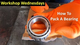 How To Pack A Grease Filled Bearing