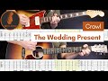Crawl - The Wedding Present (Guitar Cover #120 with Tabs)