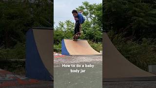 How to do a baby body jar 🍼 #skateboarding #skatetrickstips