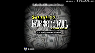 Salsalino (FamFirst) - Paper Trail Ft Baby Treeze (Prod. By Feezydisabangah)