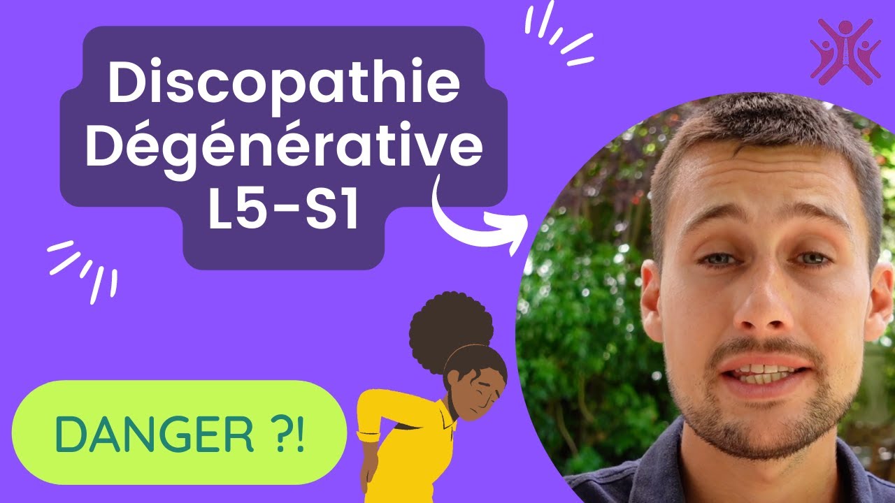 Discopathie dégénérative l5-S1 - Dangereux 