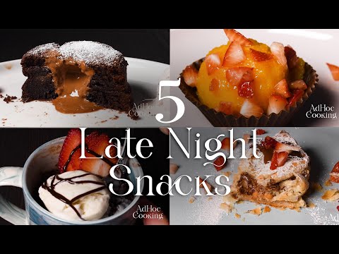 5 Easy Late Night Snacks