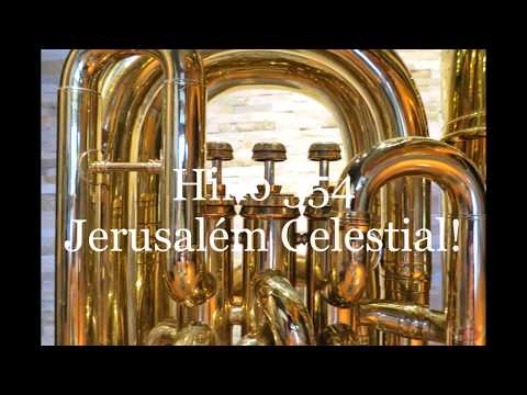 Hino 354 - Jerusalém Celestial! (teclado e tubas Conn 24j/MW 25)