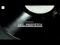 DNS Prefetch Web Performance