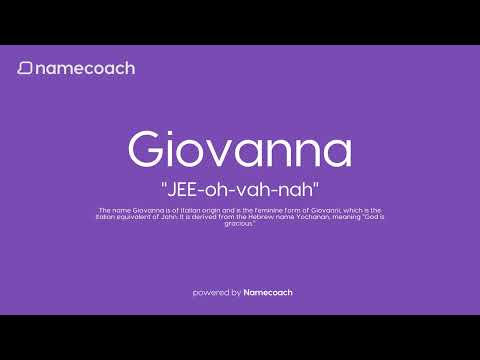 How to Pronounce Giovanna