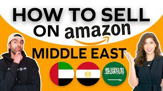 How to Sell on Amazon Middle East, UAE and Amazon.ae