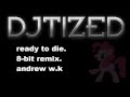 Andrew W.K. - Ready To Die (8-Bit Style Cover ...