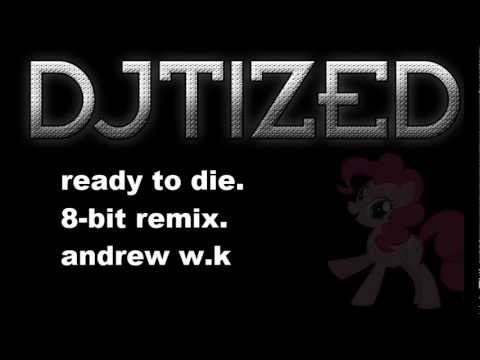 Andrew W.K.  - Ready To Die (8-Bit Style Cover/Remix)  |As heard in 