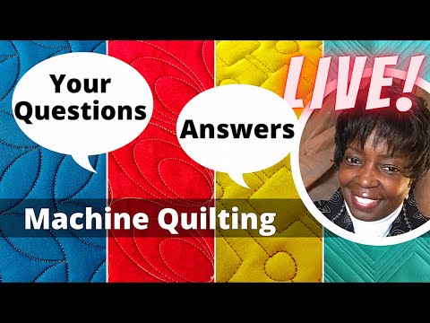 Quilt Conversations LIVE! Episode 33 - Solutions for Machine Quilting