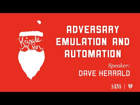 Dave Herrald, Adversary Emulation and Automation | KringleCon 2020