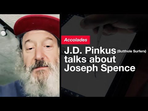 Thumbnail for J.D. Pinkus (Butthole Surfers) on the Genius of Joseph Spence: A Short Interview by JD Pinkus