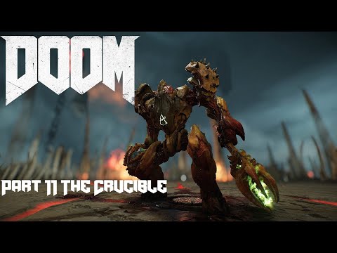Doom 2016 Ultra Violence Mode Gameplay Walkthrough Part 11 The Crucible