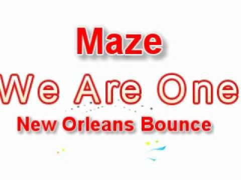Maze-We Are One-New Orleans Bounce