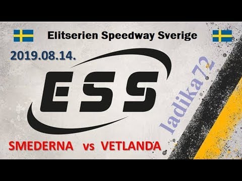 2019.08.14.Speedway Elitserien:SMEDERNA - VETLANDA