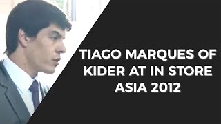 Tiago Marques of Kider : In-Store Asia 2012 image