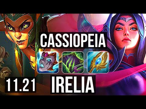 CASSIOPEIA vs IRELIA (TOP) | 68% winrate, Dominating | BR Diamond | 11.21