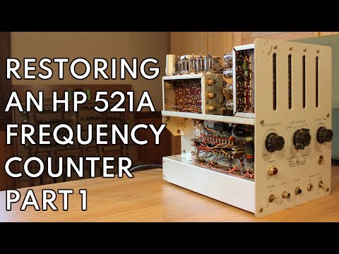 Restoring an HP 521A Frequency Counter: Part 1