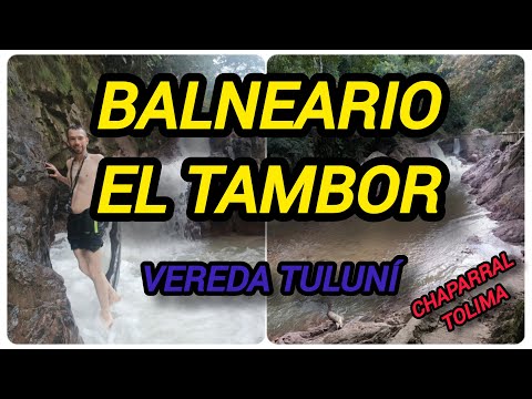 Balneario El Tambor, vereda Tuluní, en CHAPARRAL #virals #video