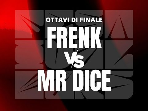 FRENK vs MR DICE | Festival Bars Volume 1 | Ottavi