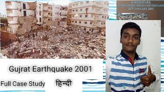 Bhuj- Kachha,Gujrat Earthquake 2001, Full Case Study, Bhuj.2001 Hindi