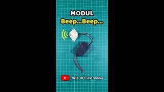 Download lagu Modul Beep Beep | Kunci Kontak ON = Bunyi Beep Beep #momentary #alarm #elektronika mp3