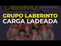 Grupo Laberinto - Carga Ladeada (Audio Oficial)