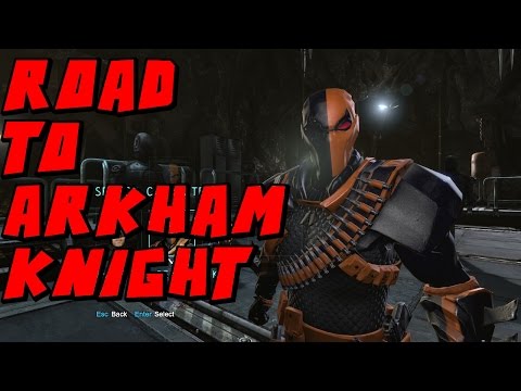 Road To Batman Arkham Knight