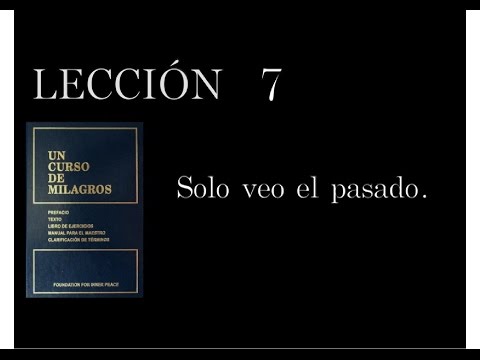 Lesson 7 A Course in Miracles