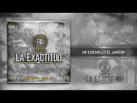 Grupo la Exactitud - Mi Enemigo El Amor (cover) en vivo 2017