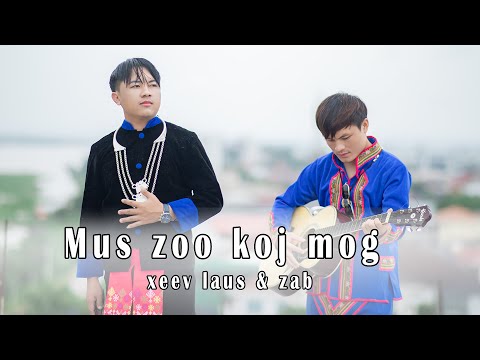 # 5 HGT S 2 - R 3 / Xeev Laus & Zab - Hu Nkauj " Mus Zoo Koj Mog "