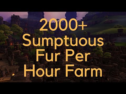 WoW Gold farm - 2000+ Sumptuous Fur (Nagrand)