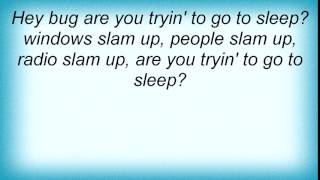 All - Hey Bug Lyrics