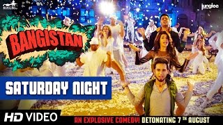 Download lagu 'Saturday Night' VIDEO Song | Bangistan | Riteish Deshmukh | Pulkit Samrat | Jacqueline Fernandez mp3