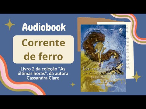 CORRENTE DE FERRO (Audiobook) ? Captulos 1 a 5 ? As ltimas horas (Vol. 2) | Cassandra Clare