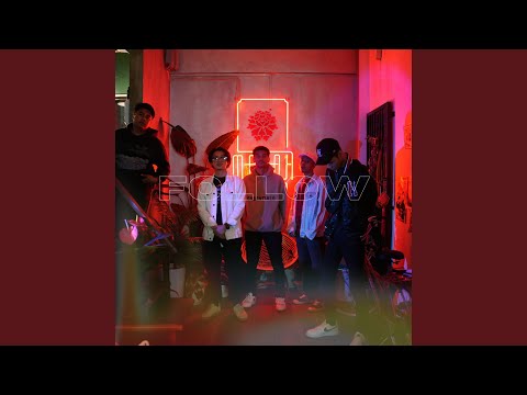 Follow (feat. LoonChai, Paloq, Haerisgood, GRBCLIQUE, Zimmy E)