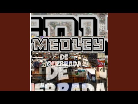 Medley de quebrada 3.0