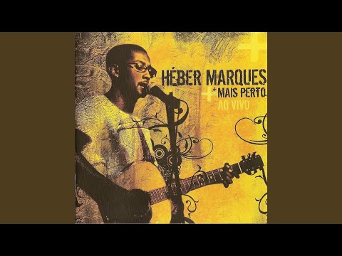 Por Tudo O Que Fizeste - Héber Marques